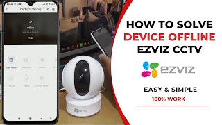 How To Solve Ezviz Camera Offline [upl. by Odlonyer]