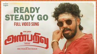 Anbarivu Songs  Ready Steady go Video Song  Hiphop Tamizha Santhosh NarayananSathya Jyothi Films [upl. by Roeser527]