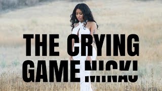 Nicki Minaj  The Crying Game Lyrics [upl. by Ekaj657]