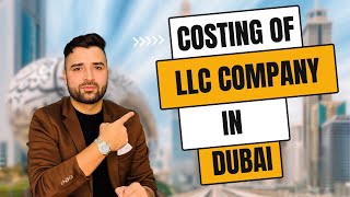 Costing of LLC Company in Dubai  businesssetupdubai dubaicompanysetup  DUBAI [upl. by Cromwell]