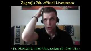 7th official zugzuj Livestream Alle Infos in der Beschreibung [upl. by Marinelli]