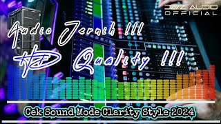 CEK SOUND DANGDUT TERBARU MODE CLARITY STYLE 2024 [upl. by Narf]