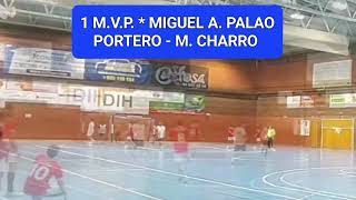 1  MVP  MIGUEL A PALAO Portero M Charro 091124 [upl. by Goeger]