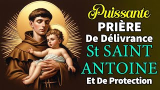 Litanies à St SAINT ANTOINE  Puissante Prière De Délivrance Et De Protection [upl. by Melvin]