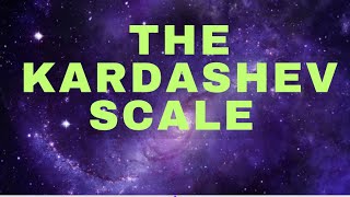 Kardashev Scale  Clearly Explained [upl. by Galven]