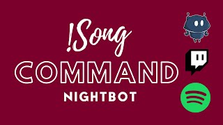 Songs von SPOTIFY im Twitch Chat zeigen Nightbot [upl. by Nalyt]