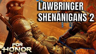 Lawbringer Shenanigans 2 For Honor [upl. by Nosna]