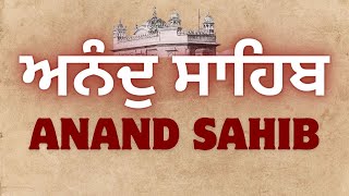 Anand Sahib Path Full  ਅਨੰਦੁ ਸਾਹਿਬ [upl. by Theona]