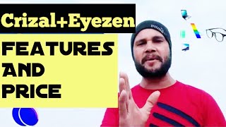 Crizal EyeZen lense with Crizal Prevencia and Crizal Sapphire  Features and Price Eye Wear [upl. by Rebmaed]