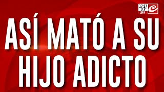 Brutal jubilado asesino así mató a su hijo adicto [upl. by Osher]