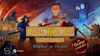 Touch Type Tale  Official Demo Trailer [upl. by Ylim]