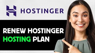 How To Renew Hostinger Hosting Plan 2024 Step By Step Guide [upl. by Tahmosh112]