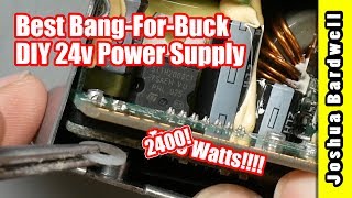 How To Build A 24v  2400W Power Supply  BEST BANG FOR BUCK 24V PSU [upl. by Hoj]