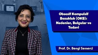 Obsesif Kompulsif Bozukluk OKB Nedenler Bulgular ve Tedavi [upl. by Pacien79]