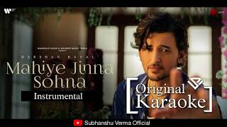 Mahiye Jinna Sohna  Instrumental Karaoke By Subhanshu Verma  Darshan R  Dard Album 20 [upl. by Llednahs784]