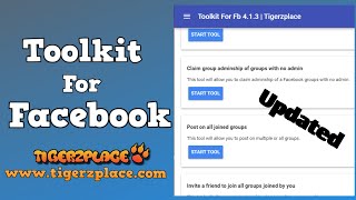 Toolkit for Facebook 413 w Android Version by Tigerzplace [upl. by Charters]