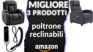 ᐅ Migliori 3 poltrone reclinabili con telecomando ★ [upl. by Glory792]