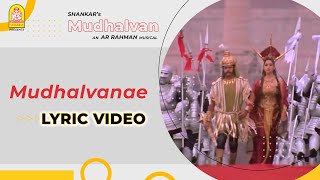 Mudhalvanney  Lyrical Video Mudhalvan  Arjun  Shankar  ARRahman  Ayngaran [upl. by Bigner]