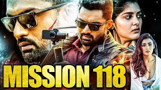 Kalyan Ram की साउथ रिलीज सुपरहिट ब्लॉकबस्टर हिंदी डब्ड एक्शन मूवी quotMission 118quot  साउथ एक्शन मूवी HD [upl. by Attena]