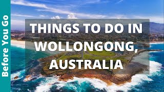 11 BEST Things to Do in Wollongong Australia  New South Wales Tourism amp Travel Guide Wollongong [upl. by Weixel]