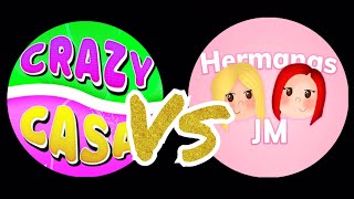 CRAZY CASA vs HERMANAS JM ¿Quienes son tus FAVORITOS [upl. by Ardnuasal687]