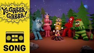 The Campfire Song  Yo Gabba Gabba [upl. by Enelehcim]