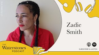 Waterstones Podcast Zadie Smith [upl. by Yaral18]