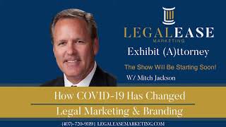 How COVID19 Changed Legal Marketing amp Branding With Guest Mitch Jackson [upl. by Abih]