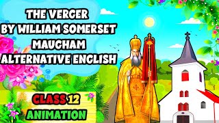 THE VERGER BY WILLIAM SOMERSET MAUGHAM IN HINDI II ALTERNATIVE ENGLISH II CLASS 12 [upl. by Ynot]