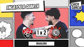 VITÓRIA 1 X 2 CORINTHIANS HUGO SOUZA FALHA MAS TIMÃO VIRA COM YURI E MEMPHIS GARRO JOGA MUITO [upl. by Ciredec]