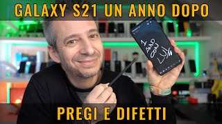 GALAXY S21 ultra 1 ANNO DOPO COME VA PREGI e DIFETTI [upl. by Retsevlys]