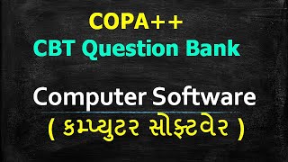 COPA   IMP Question Bank  Computer Software કોમ્પ્યુટર સોફ્ટવેર   For Next CBT [upl. by Yemerej]