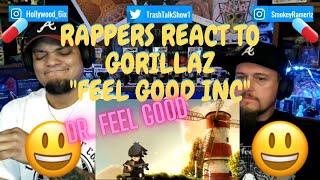 Rappers React To Gorillaz quotFeel Good Incquot [upl. by Peterec]