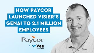 How Paycor launched Visiers GenAI to 12 million employees [upl. by Tansey1]