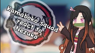 Kamaboko squad react to Nezuko [upl. by Evangelina]