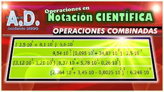 Notación CIENTÍFICA Operaciones combinadas EJERCICIOS RESUELTOS Academia DIEGO [upl. by Sudderth]