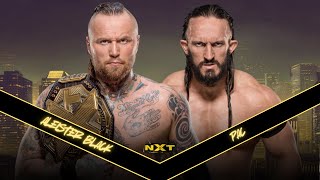 NXT Aleister Black vs Pac [upl. by Raul]