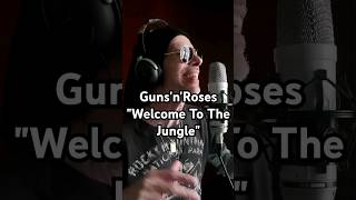 GunsnRoses quotWelcome To The Junglequot cover gunsnroses welcometothejungle singer voice shorts [upl. by Hovey415]