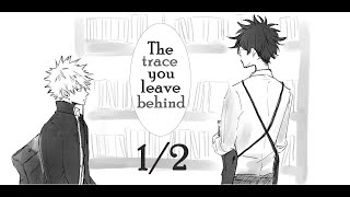 The trace you leave behind BakuDeku Librarian Dk X Gentle Bk No Quirks AU 12 [upl. by Akinat]