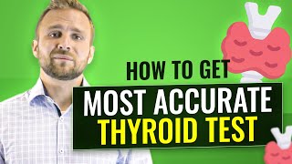 How To Get The Most Accurate Thyroid Test [upl. by Torruella]