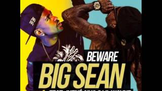 Big Sean  Beware Clean ft Lil Wayne Jhene Aiko [upl. by Hun33]