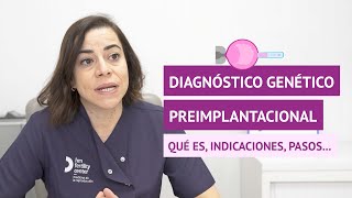 El diagnóstico genético preimplantacional o DGP [upl. by Jemima884]