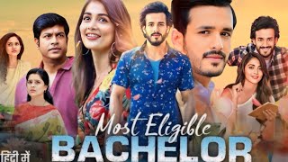 Most Eligible Bachelor Full Movie Hindi Dubbed  Akhil Akkineni Pooja Hagde Neha  Review amp Facts [upl. by Eednar]