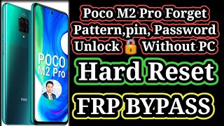 Poco M2 Pro Pattern Lock Kaise Tode Without PC  Hard Reset Poco M2 Pro  FRP Bypaas Poco M2 Pro [upl. by Lennahs]