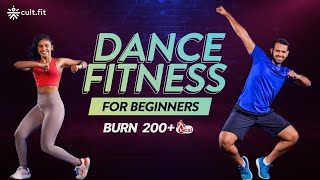 Dance Fitness Workout For Beginners  Burn 200 Calories  Cardio Dance Workout  CultFit [upl. by Yalcrab163]