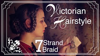 Early Victorian Updo ⊰ Historical Hairstyle ⊱ 7 Strand Braid quotDog Earsquot and Braided Bun [upl. by Iborian141]