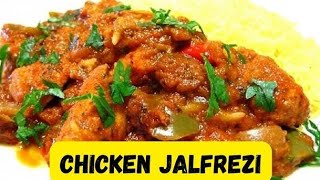 Chicken Jalfrezi Restaurant Style [upl. by Bloxberg]