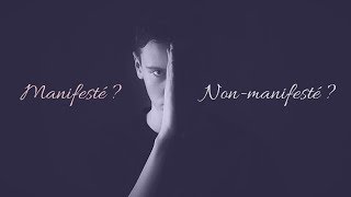 Quest ce que le quotmanifestéquot et le quotnonmanifestéquot [upl. by Notsua475]