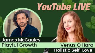 Interview with James McCauley from Playful Growth  Nervous System Coach [upl. by Ecnav]