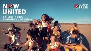 NOW UNITED  Summer in the City Dance Practice  Live Stream [upl. by Hansen332]